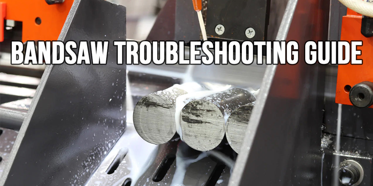 Bandsaw Troubleshooting Guide | Expert Tips for Common Cutting Issues