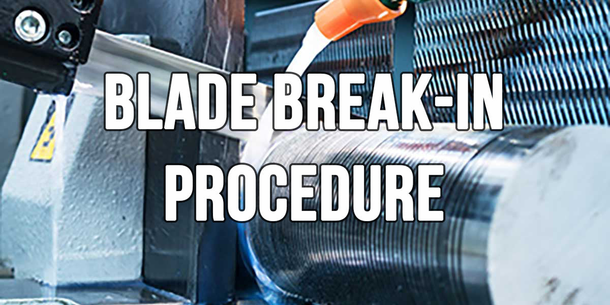 Optimising Bandsaw Blade Performance: The Essential Break-In Process